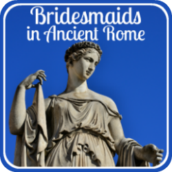 A graphic depicting Bridesmaid duties in ancient Rome and modern Italian culture
