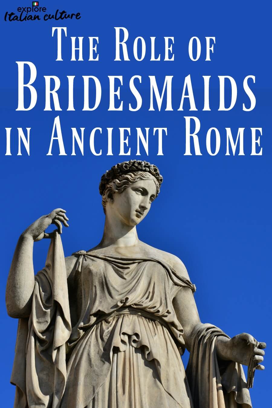 Bridesmaid duties in ancient Rome and modern Italian culture. Pin for later.