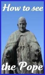 How to see the Pope link How to see the Pope link